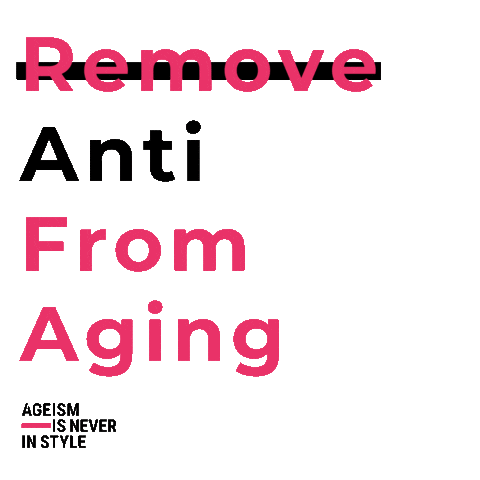 Ageism Pro Age Sticker by The Bias Cut.gif