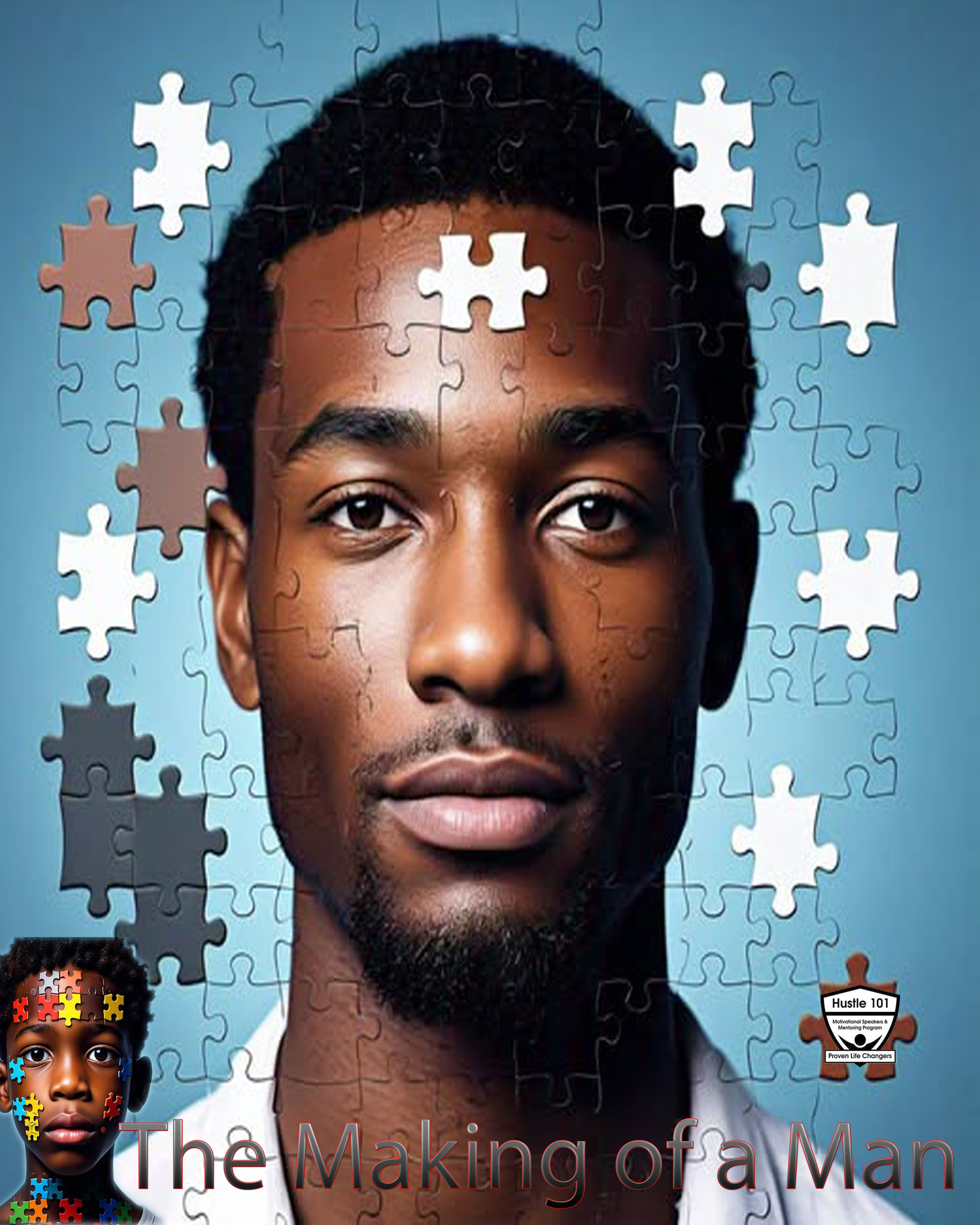 The Makings of a Man