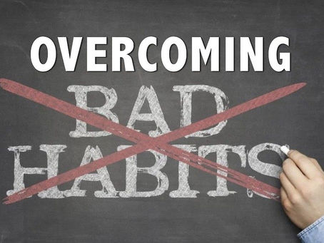 Overcoming bad habits sign