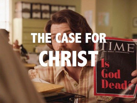 The Case For Christ