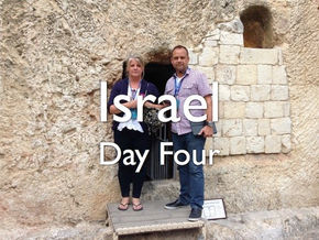 Israel – Day Four