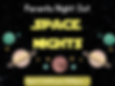 Parents' Night Out - Space Nights