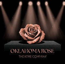 The Oklahoma Rose Theatre Co.