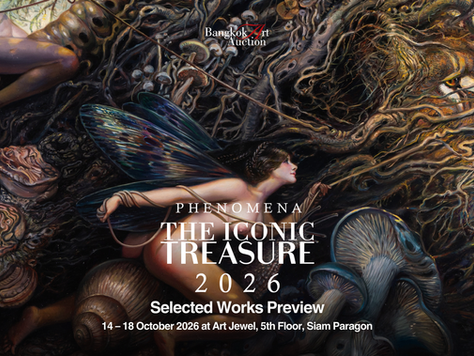 Phenomena: The Iconic Treasure 2026 — Selected Works Preview เปิดชมฟรี 62 ผลงานคัดสรรที่ Siam Paragon