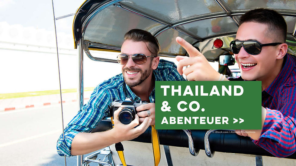 Thailand & Co - einfach unvergesslich