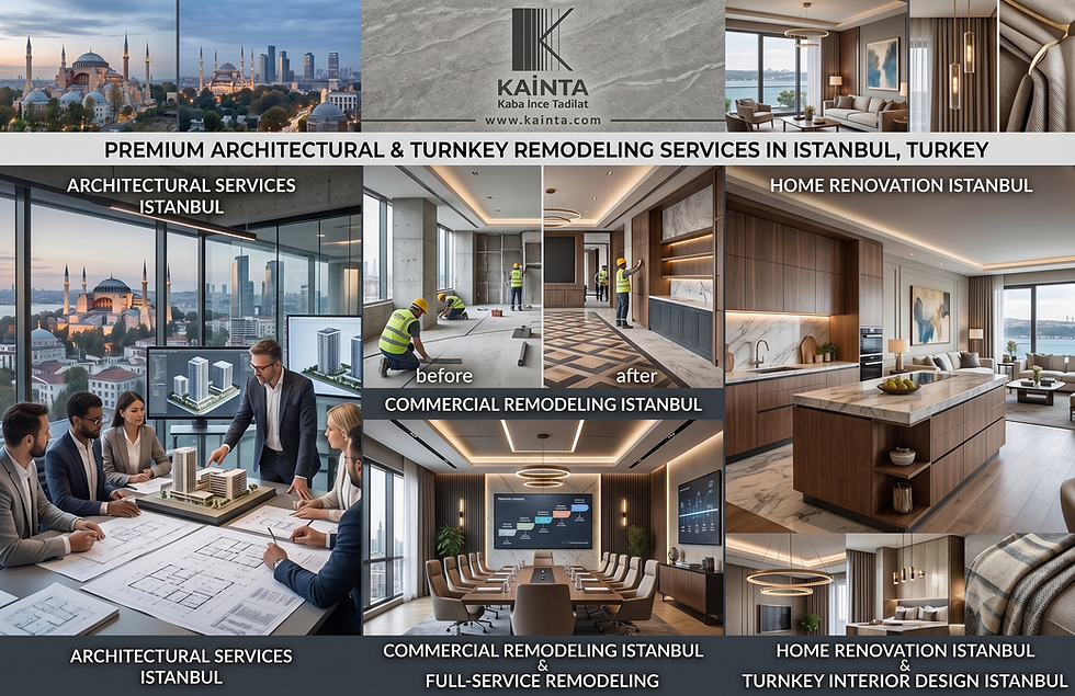 Architectural & Turnkey Remodeling Services in Istanbul: The Ultimate Guide