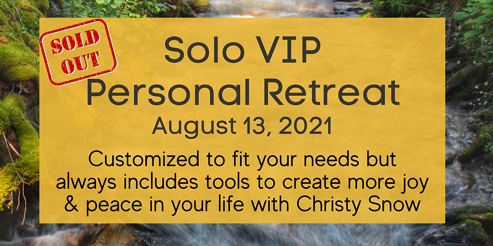 Solo VIP Retreat 8/13