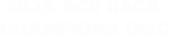 2025 ace race champions disc.png
