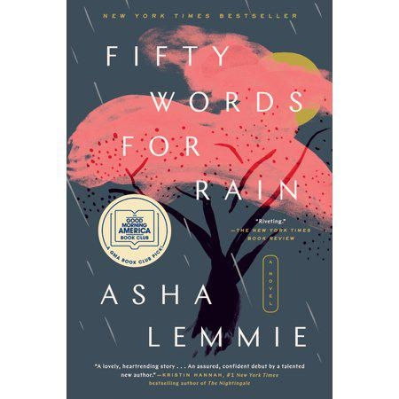 Fifty Words for Rain: USED A GMA Book Club Pick (A Novel) by Asha Lemmie