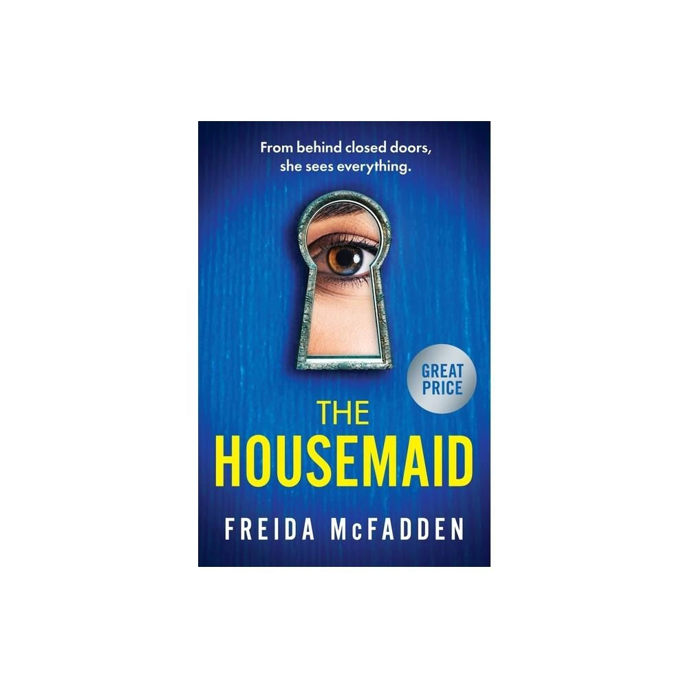 The Housemaid by Freida Mcfadden