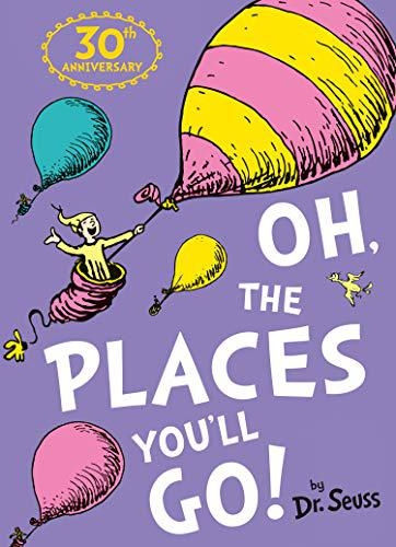 Dr. Seuss Classics and More: Oh, The Places You'll Go (Paperback)