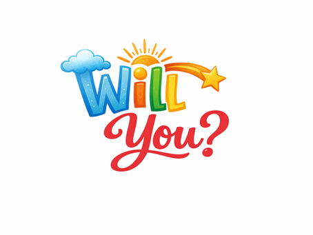 Will you?
