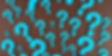 many various size blue question marks on dark brown background.jpg