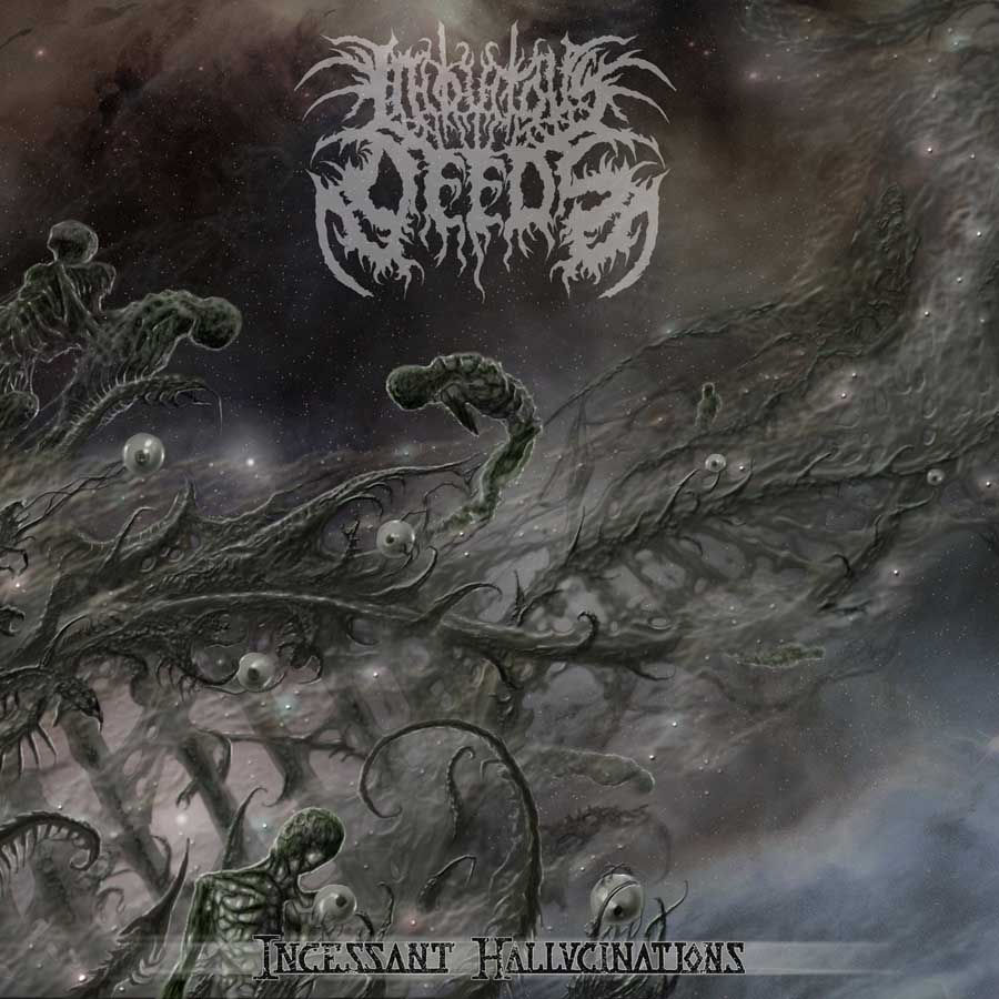 INIQUITOUS DEEDS - Incessant Hallucinations Front Cover