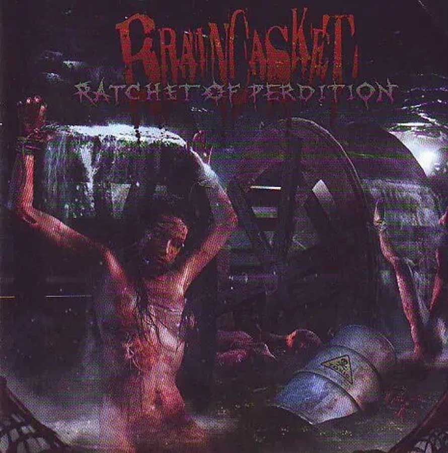 BRAINCASKET - Ratchet Of Perdition Front Cover