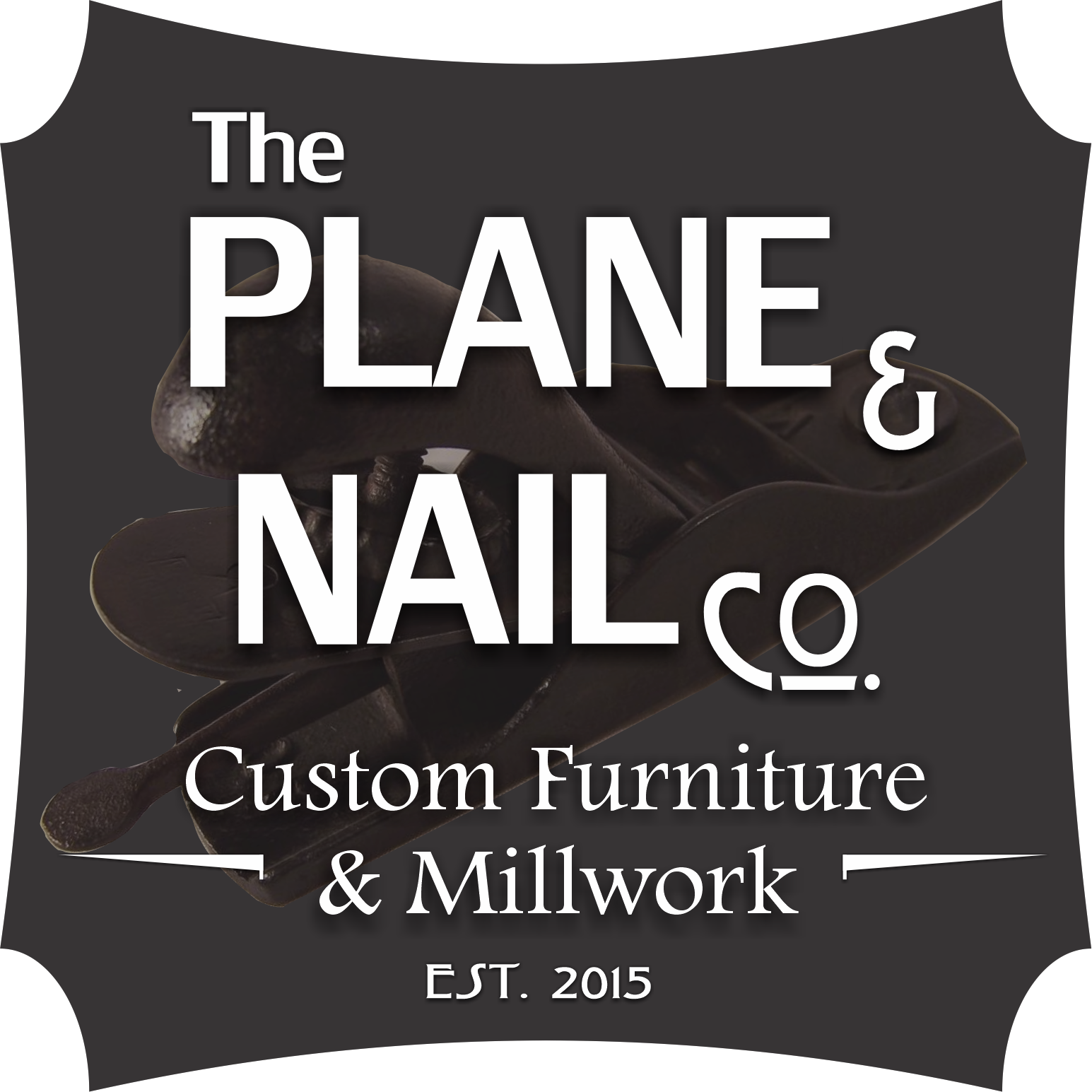 Writer: The Plane & Nail Co.