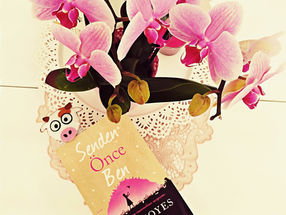 Senden Önce Ben – Jojo Moyes