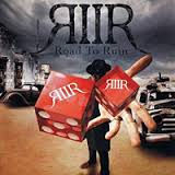 Road To Ruin "RIIR