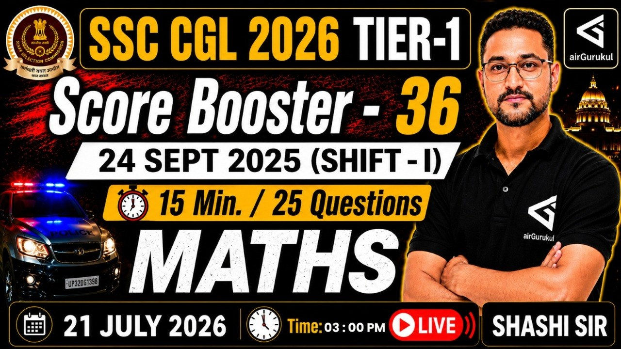 SSC CGL 2026 Math | 24 Sept 2025 Shift - 1 | PYQ Solutions | Maths Practice #airgurukul – airGurukul