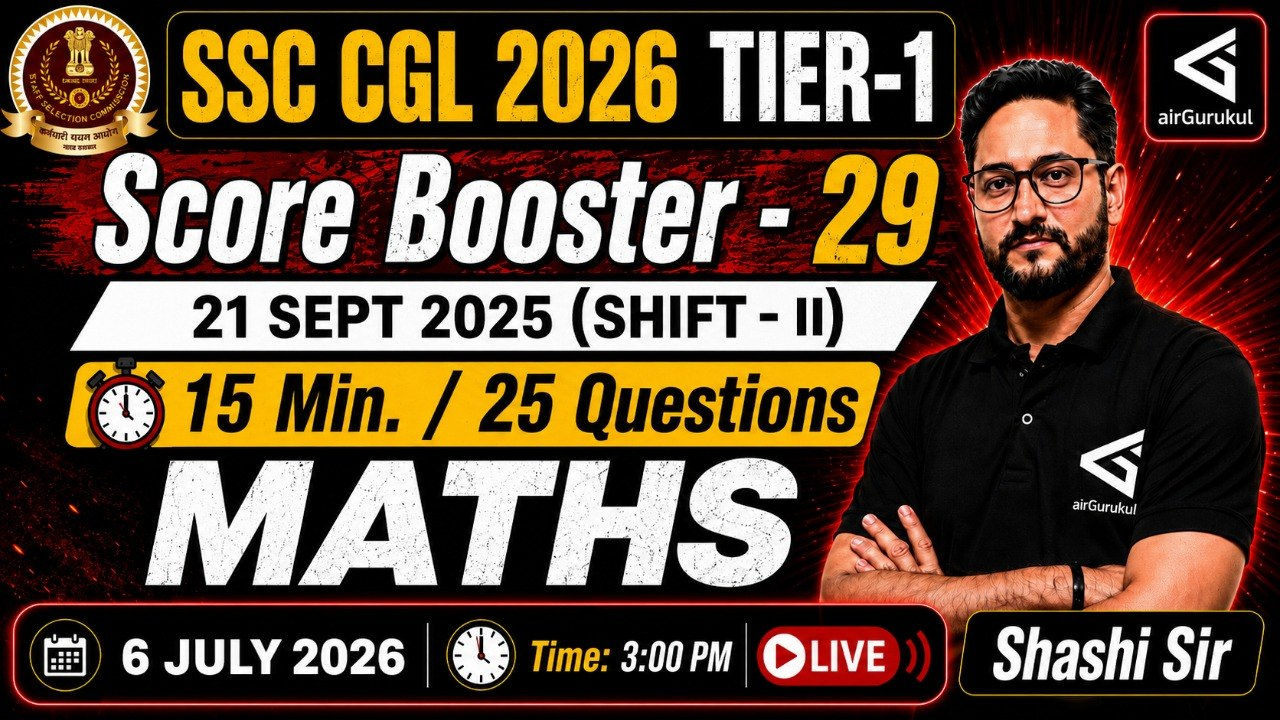 SSC CGL 2026 Maths | 21 Sept 2025 Shift -2 Previous Year Questions Solved | Quantitative Aptitude – airGurukul