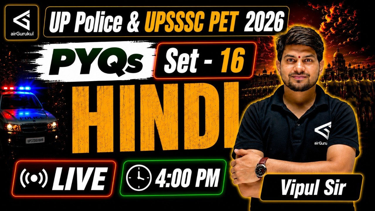 UP Police & UPSSSC PET 2026 | Previous Year Questions Set - 16 | Hindi | Complete Solution – airGurukul