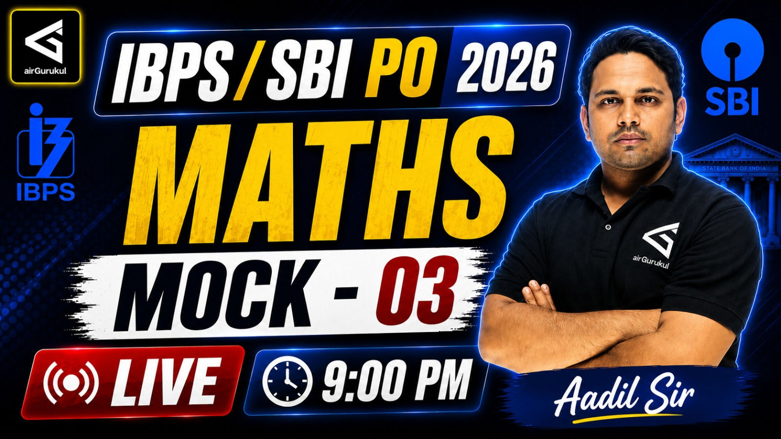 All Banking Exams | IBPS PO | SBI PO 2026 | Maths | Mock – 03 | Most Expected Questions – airGurukul