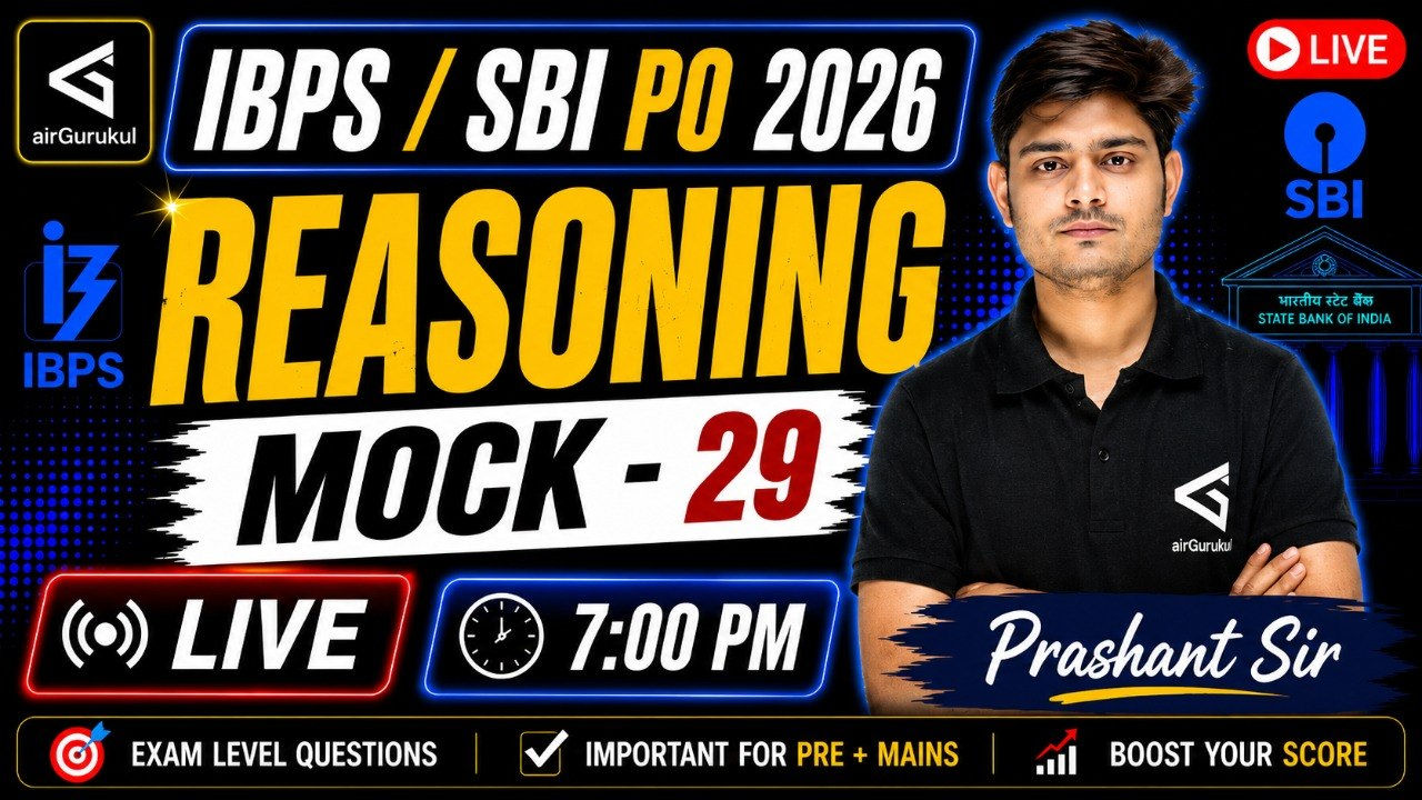 All Banking Exams | IBPS PO | SBI PO 2026 | Reasoning | Mock-29 | Most Expected Questions – airGurukul