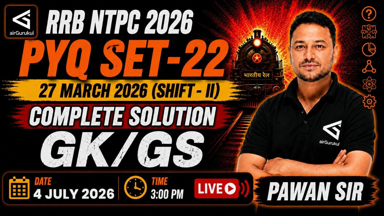 RRB NTPC 2026 GK-GS | Graduate Level 27 March 2026, Shift 2 | General Awareness PYQs with Solution – airGurukul