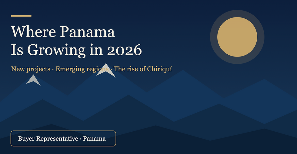 Where Panama Is Growing in 2026: New Projects, Emerging Regions, and the Rise of Chiriquí