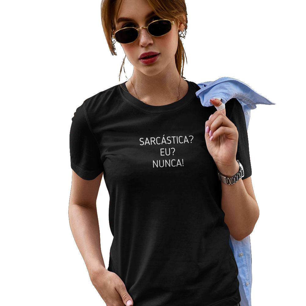 Camiseta Feminina Sarcástica, Eu? Nunca Frase Fun Baby Look