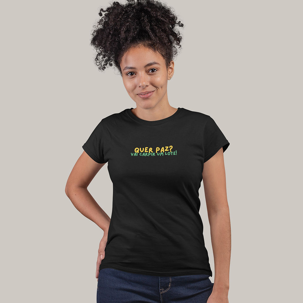 Miniatura: Camiseta Feminina Frase Quer Paz Vai Carpir Um Lote