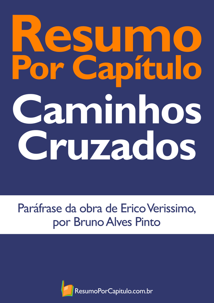 Resumo Por Capítulo: Caminhos Cruzados