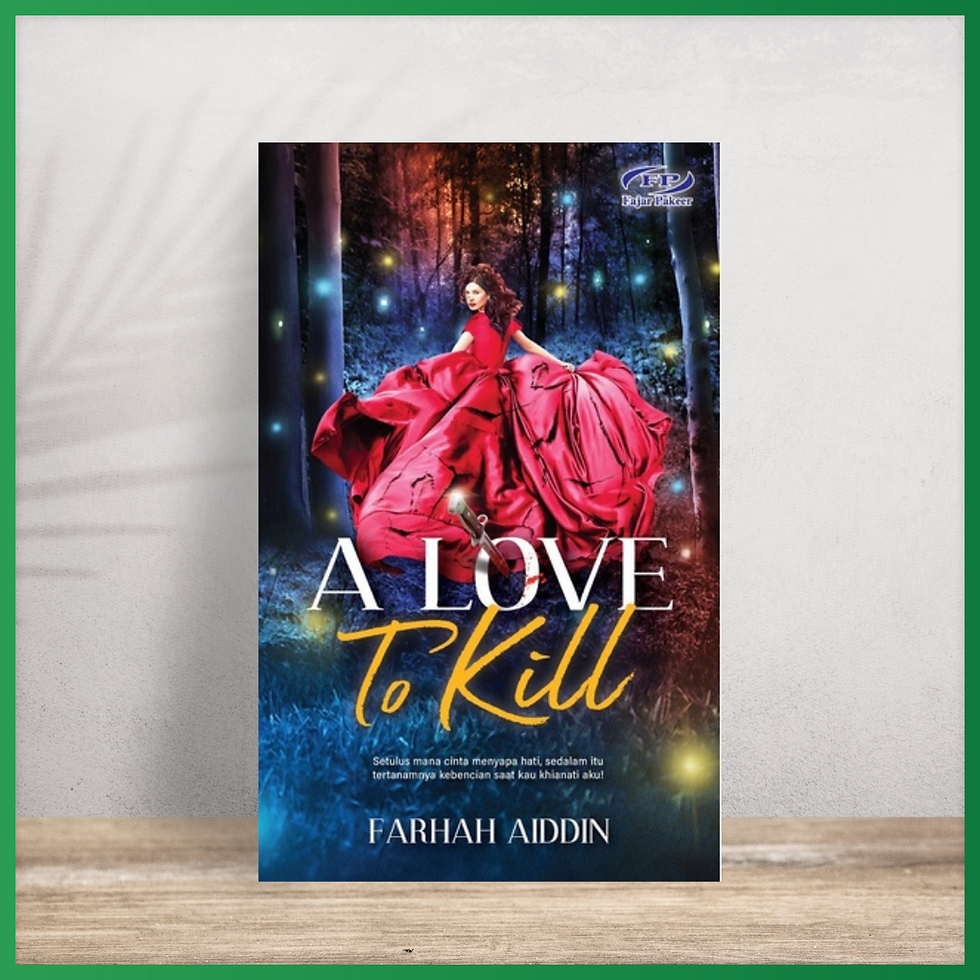 A Love to kill-Farhah Aiddin