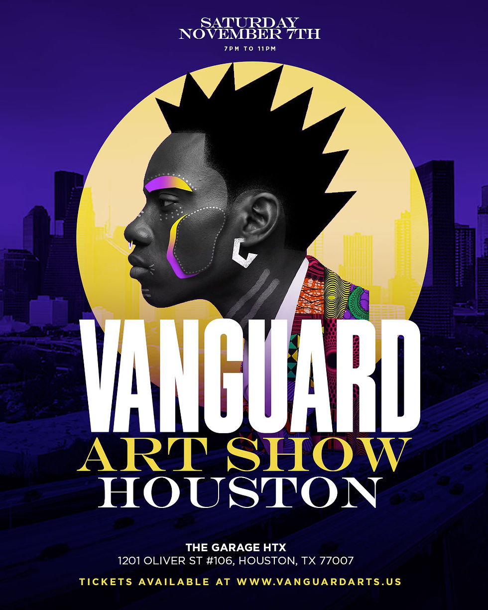 Vanguard Art Show 📍Houston, TX