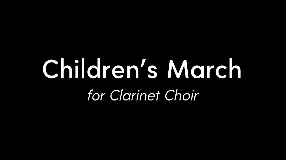 Thumbnail: Children's March (Clarinet Choir)