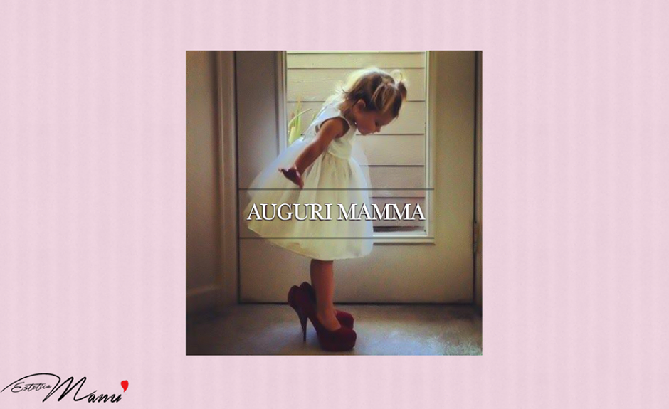 AUGURI MAMMA