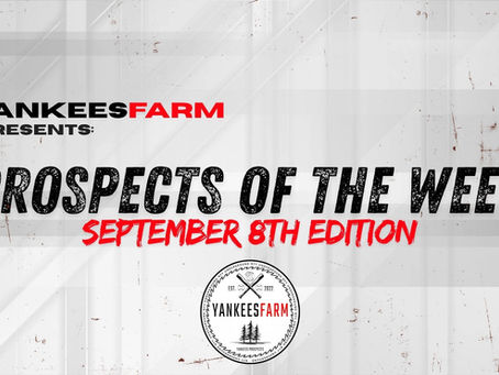 The Prospects of The Week: Sept. 8th