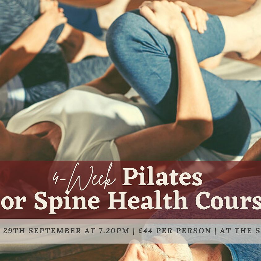 4-Week 'Pilates For Spine Health' Course (Wednesdays 7.20pm)