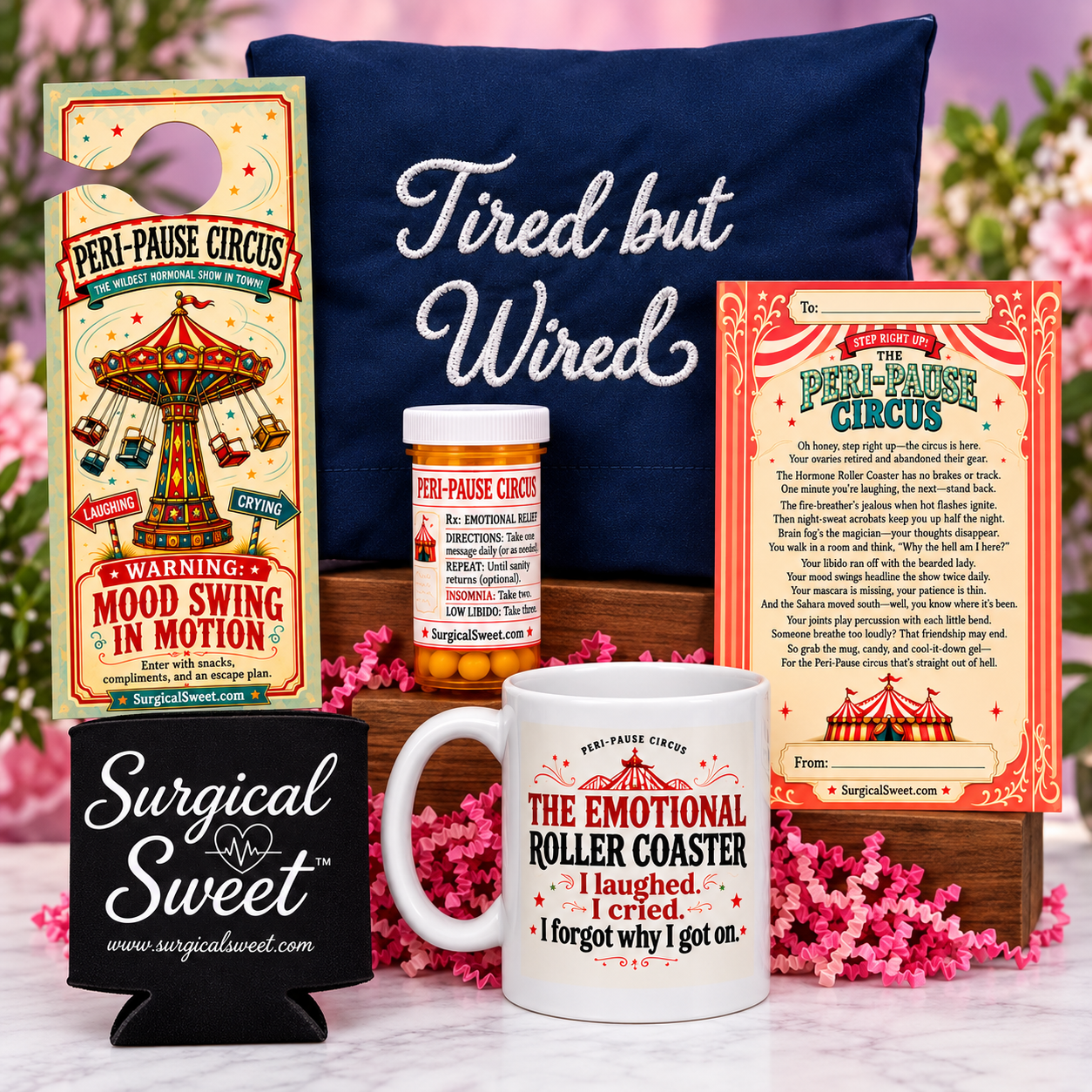 Mini Peri-Pause Kit with funny door hanger, Tired but wired embroidered pillowcase, candy pill bottle, poem card, Emotional Roller Coaster mug, and Surgical Sweet koozie