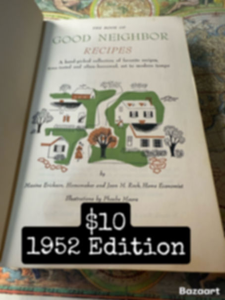 The Book of Good Neighbor Recipes - Maxine Erickson & Joan Rock
