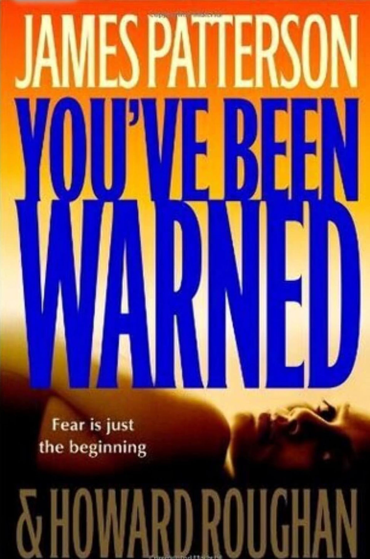 You’ve Been Warned - James Patterson