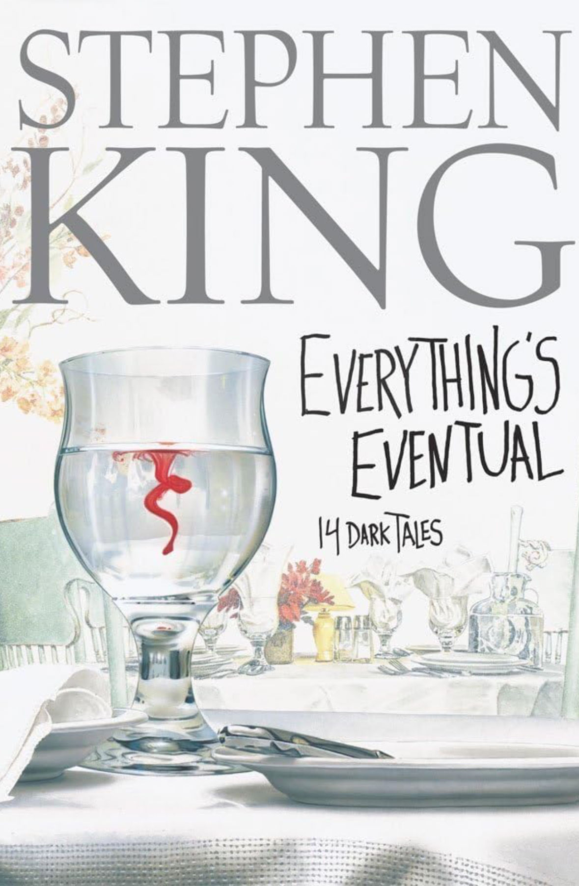 Everything’s Eventual (First Edition) - Stephen King