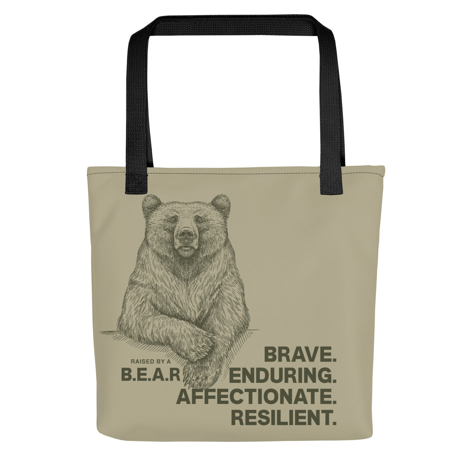 Raised by a B.E.A.R. Tote – Khaki