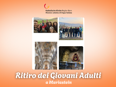 Immagini del Ritiro dei Giovani Adulti a Mariastein