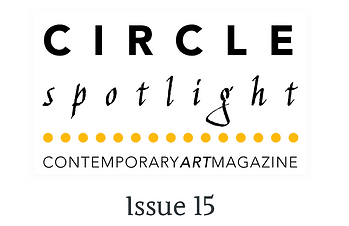 Circle Spotlight Contemporary Art Magazine