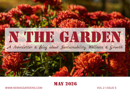 NEMAS GARDENS NEWSLETTER May 2026