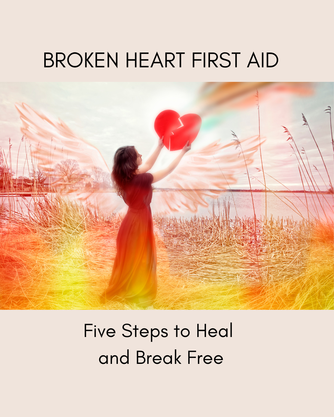 Broken Heart First Aid Guide