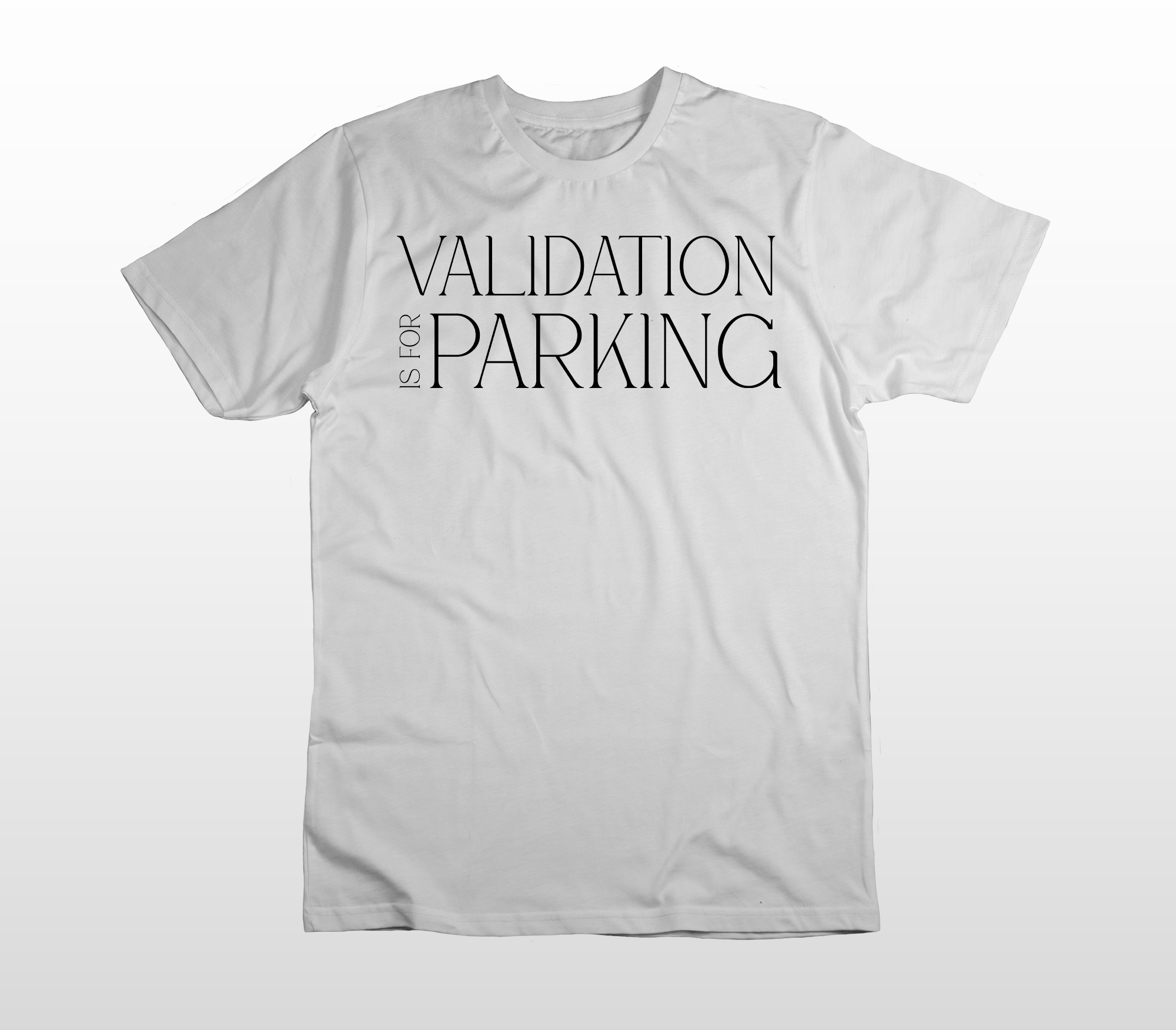 Validation is for Parking Crewneck T-shirt