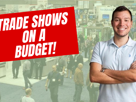 Trade Shows on a BUDGET - keeping more $$$