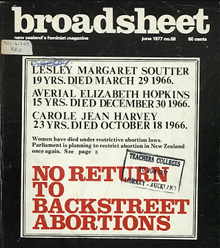 Broadsheet magazine cover detailing the deaths of three young women, Lesley (age 19), Aerial (age 15), Carole (age 23) reads "No Return to Backstreet Abortions"